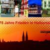 75 Jahre Frieden in Halberstadt