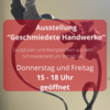 Ausstellung „Geschmiedete Handwerke“