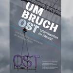Titelplakat der Ausstellung „Umbruch OST – Lebenswelten im Wandel“, Bundestiftung zur Aufarbeitung der SED-Diktatur