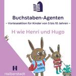 H wie Henri und Hugo - Bücherei in Gefahr